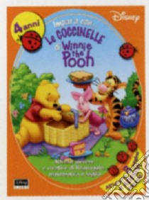 Impara con Winnie the Pooh. Le coccinelle. Ediz. illustrata libro di Antonelli Antonella - Orcese Alessandra