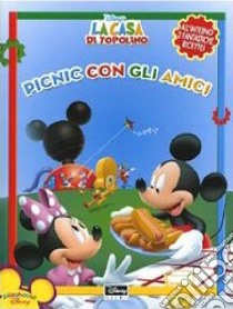 Picnic con gli amici. La casa di Topolino libro di Sweeny Higginson Sheila - Bruni Amelia