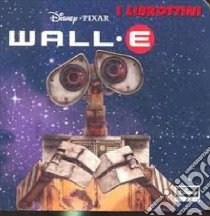 Wall·E. Ediz. illustrata libro