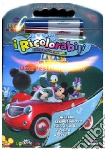 Una festa speciale. La casa di Topolino. Con gadget libro