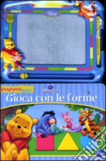 Gioca con le forme. Winnie the Pooh. Ediz. illustrata. Con gadget libro