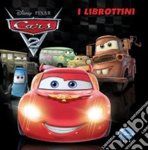 Cars 2. Ediz. illustrata libro