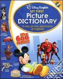 My first picture dictionary-Il mio primo dizionario di inglese. Ediz. bilingue. Con 2 CD Audio libro