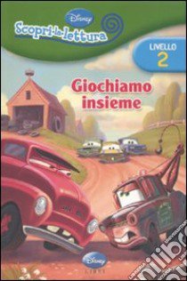 Giochiamo insieme. Livello 2. Con adesivi. Ediz. illustrata libro