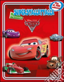 Cars. Superstaccattacca Special. Ediz. illustrata libro