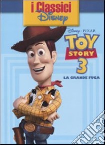 Toy story 3. La grande fuga libro