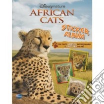 African cats. Con adesivi. Ediz. illustrata libro