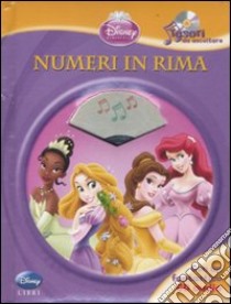 Numeri in rima. Tesori da ascoltare. Ediz. illustrata. Con CD Audio libro