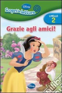 Grazie agli amici! Livello 2. Con adesivi libro