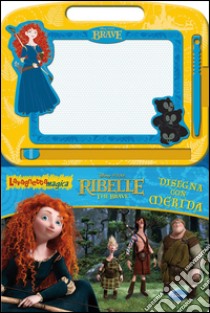 Ribelle. The Brave. Disegna con Merida. Ediz. illustrata. Con gadget libro