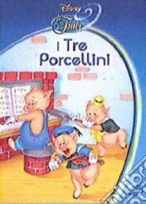 I tre porcellini. Ediz. illustrata libro