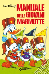 Manuale delle giovani marmotte libro di Gentilini M. (cur.)