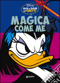 Magica come me libro