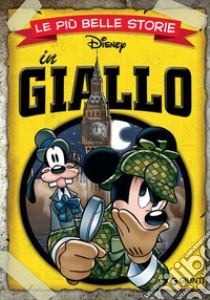 Le più belle storie in giallo libro