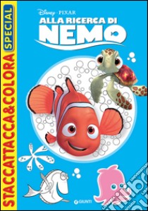 Alla ricerca di Nemo. Staccattacca e colora special. Con adesivi. Ediz. illustrata libro