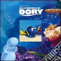 Alla ricerca di Dory. Ediz. illustrata libro