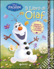 Il libro di Olaf. Frozen libro