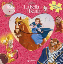 La Bella e la Bestia. Libro puzzle. Ediz. a colori libro