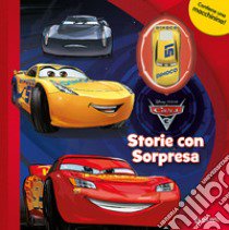 Cars 3. Storie con sorpresa. Con Giocattolo libro