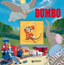 Dumbo. Ediz. a colori libro