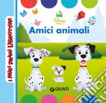 Amici animali. Ediz. a colori libro