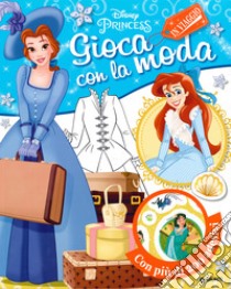 In viaggio. Disney princess. Gioca con la moda. Con adesivi libro