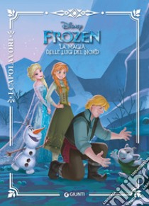 La magia delle luci del Nord. Frozen libro