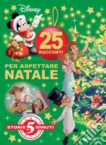 25 racconti per aspettare Natale libro