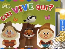 Chi vive qui? Baby libri clic clac. Ediz. a colori libro