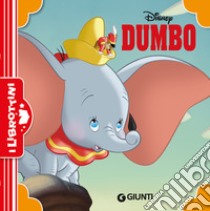 Dumbo. Ediz. a colori libro