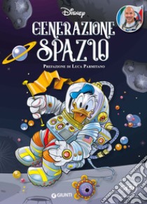 Generazione spazio. Ediz. a colori libro