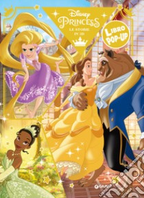 Principesse Disney. Libro pop-up. Ediz. a colori libro