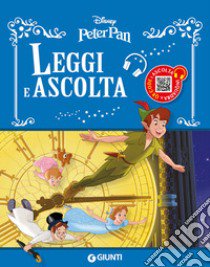 Peter Pan. Leggi e ascolta. Ediz. a colori. Con QR Code per ascoltare le storia libro