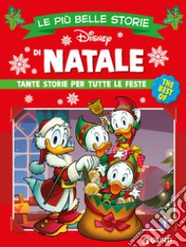 Le più belle storie di Natale. Tante storie per tutte le feste libro