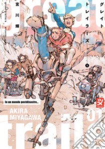 Great trailers. Vol. 1 libro di Miyagawa Akira