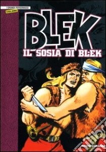 Il sosia di Blek. Blek libro di EsseGesse