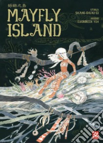 Mayfly Island libro di Shang-chiao Li; Yeh Evergreen