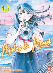 Mikazuki march. Vol. 1 libro di Hamachi Yamada