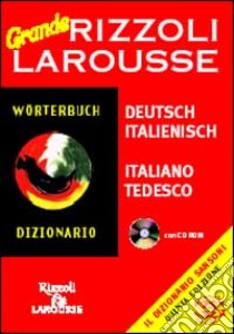 Dizionario Larousse grande italiano-tedesco. Con CD-ROM libro