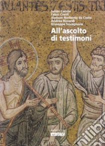 All'ascolto di testimoni libro di Tombolini A. (cur.)