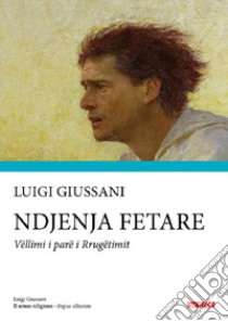 Il senso religioso. Ediz. albanese libro di Giussani Luigi