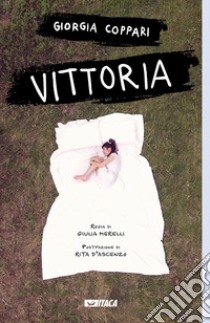 Vittoria libro di Coppari Giorgia