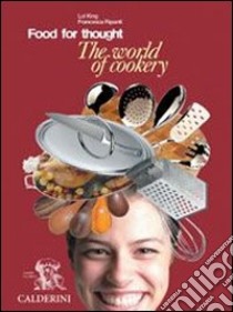 Food for tought. The world of catering. Con CD-ROM libro di King Lol - Ripanti Francesca