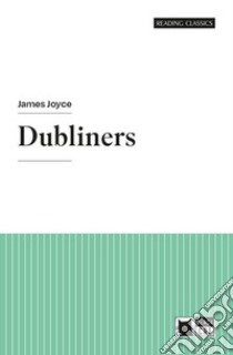 Dubliners. Con e-book. Con espansione online libro di Joyce James