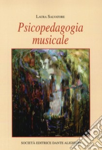 Psicopedadogia musicale libro di Salvatore Laura