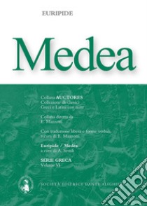 Medea libro di Euripide; Sestili A. (cur.)