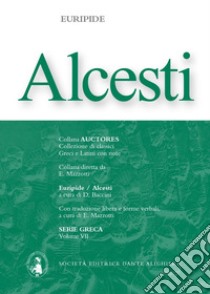 Alcesti. libro di Euripide; Baccini D. (cur.)