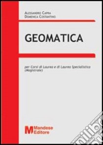 Geomatica libro di Capra Alessandro; Costantino Domenica