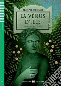 La venus d'ille. Con CD Audio. Con espansione online libro di Mérimée Prosper