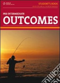 Outcomes. Pre-intermediate. Student's book-Workbook-Build up book. Per le Scuole superiori. Con CD Audio. Con espansione online libro di Dellar Hugh, Walkley Andrew